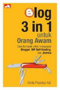 Blog 3 in 1 untuk Orang Awam