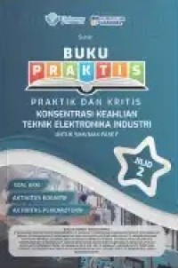 Buku Praktis dan Kritis Teknik Elektronika Industri Jilid 2