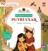 Cerita Rakyat Sumatera Utara: Putri Ular