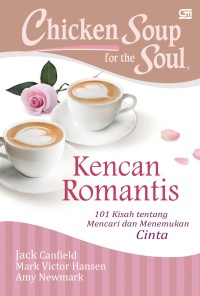 Chicken Soup For The Soul: Kencan Romantis