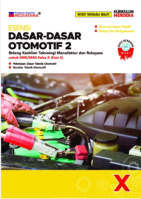 Dasar-dasar Otomotif 2 SMK/ MAK Kelas X Fase E