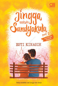 Jingga untuk Sandyakala Part II