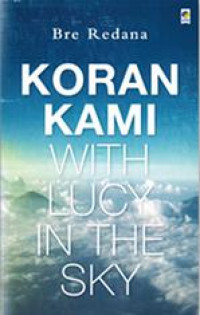 Koran Kami, With Lucy In The Sky
