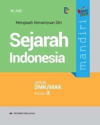 Mandiri Sejarah Indonesia SMK/MAK Kelas X