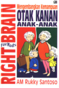Mengembangkan Kemampuan Otak Kanan Anak-Anak