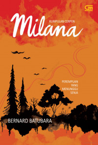 Milana: Perempuan yang Menunggu Senja