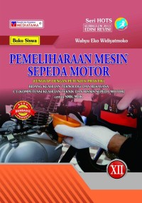 Pemeliharaan Mesin Sepeda Motor Seri HOTS Kelas XII
