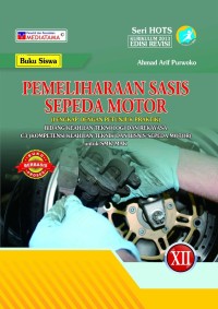 Pemeliharaan Sasis Sepeda Motor Seri HOTS Kelas XII