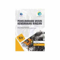 Pemeliharaan Mesin Kendaraan Ringan XII