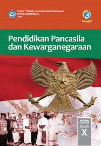 Pendidikan Pancasila dan Kewarganegaraan Kelas X