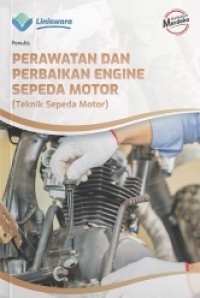 Perawatan dan Perbaikan Engine Sepeda Motor