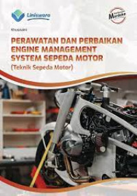 Perawatan dan Perbaikan Engine Management System Sepeda Motor