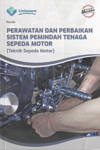 Perawatan Dan Perbaikan Sisitem Pemindahan Tenaga Sepeda Motor