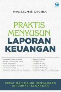 Praktis Menyusun Laporan Keuangan: Cepat & Mahir