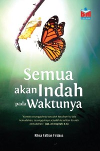 Semua Indah pada Waktunya