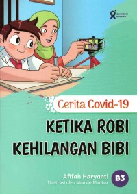 Image of Seri Covid-19: Ketika Robi Kehilangan Bibi