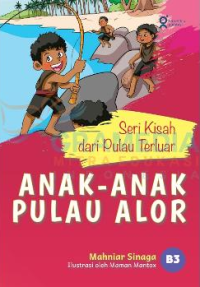 Image of Seri Kisah dari Pulau Terluar:  Anak-anak Pulau Alor