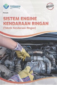 Sistem Engine Kendaraan Ringan (Teknik Kendaraan Ringan)