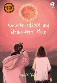 Summer Solstice and Strawberry Moon