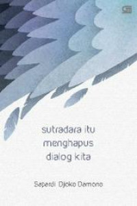 Sutradara itu Menghapus Dialog Kita