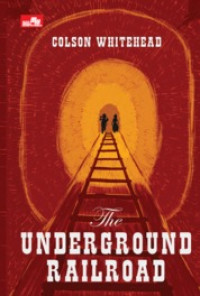 The Underground Railroad