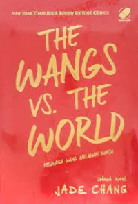 The Wangs vs The World