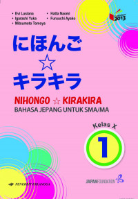 Nihongo Kirakira Bahasa Jepang untuk SMA 1 Kelas X
