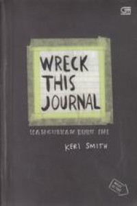 Wreck This Journal: Hancurkan Buku ini
